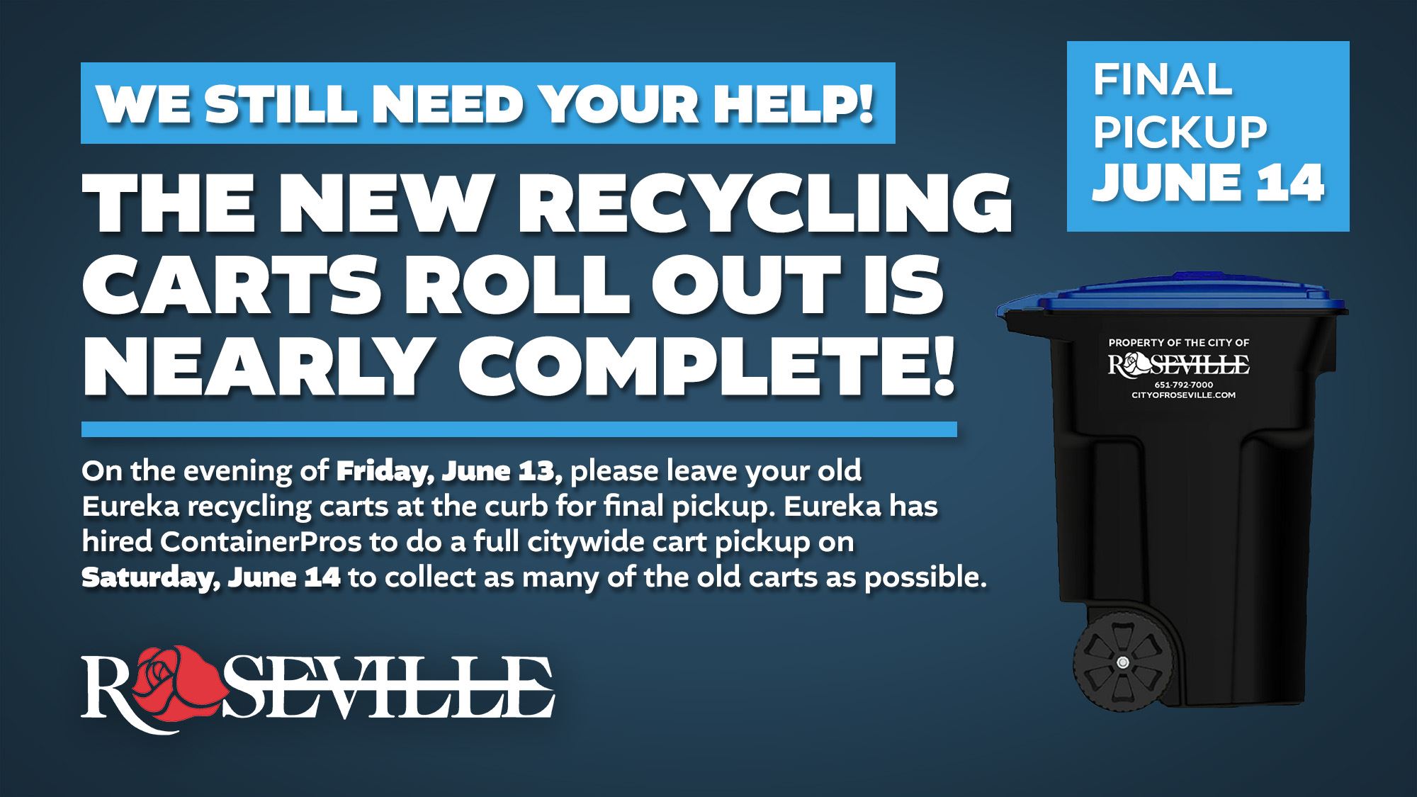 Recycling carts final pickup will be June 14.